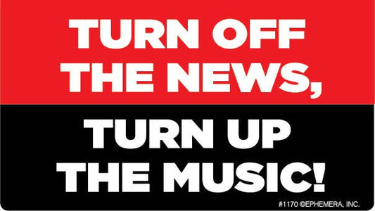 Ephemera - Sticker: TURN OFF THE NEWS - The Oddity Den