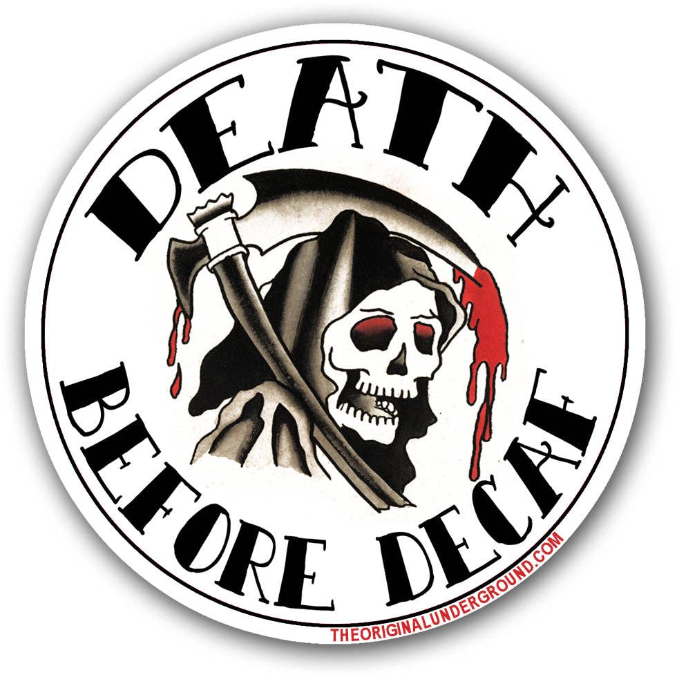 Shady Front - Death Before Decaf Sticker - The Oddity Den