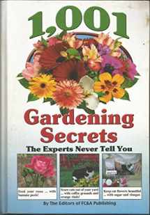 1,001 Gardening Secrets (The Experts Never Tell You) - The Oddity Den