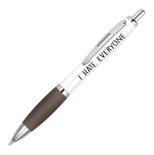 I hate everyone - Novelty Pen - The Oddity Den