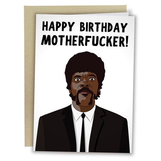 Sleazy Greetings - Happy Birthday Motherf*cker Card - The Oddity Den