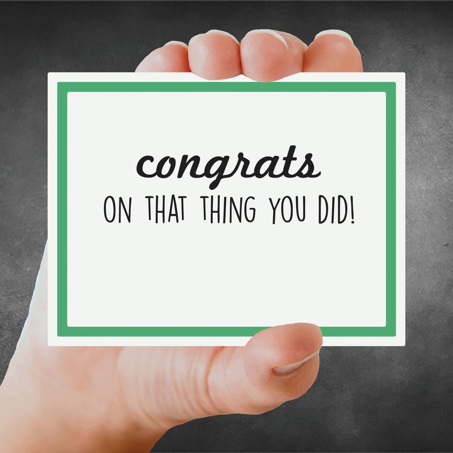 Snarky Card - Congratulations - That Thing - The Oddity Den