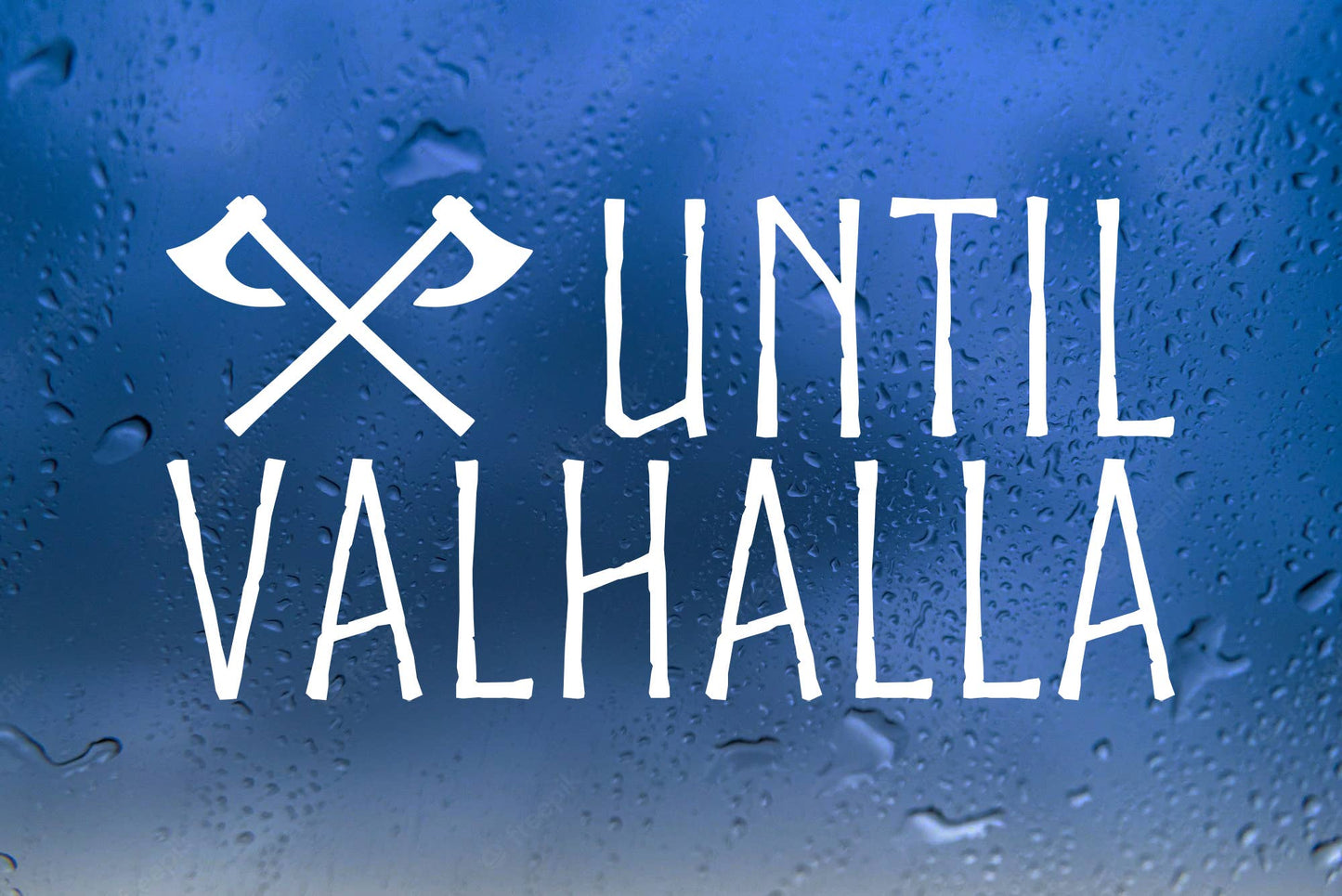 Until Valhalla Vinyl Decal - Die Cut Sticker w/ Viking Axes - The Oddity Den