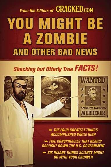 You Might Be A Zombie And Other Bad News - The Oddity Den